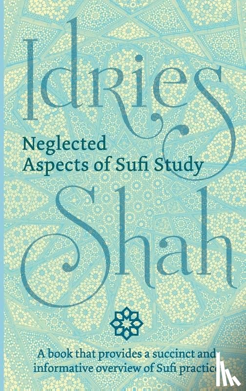 Shah, Idries - Neglected Aspects of Sufi Studies