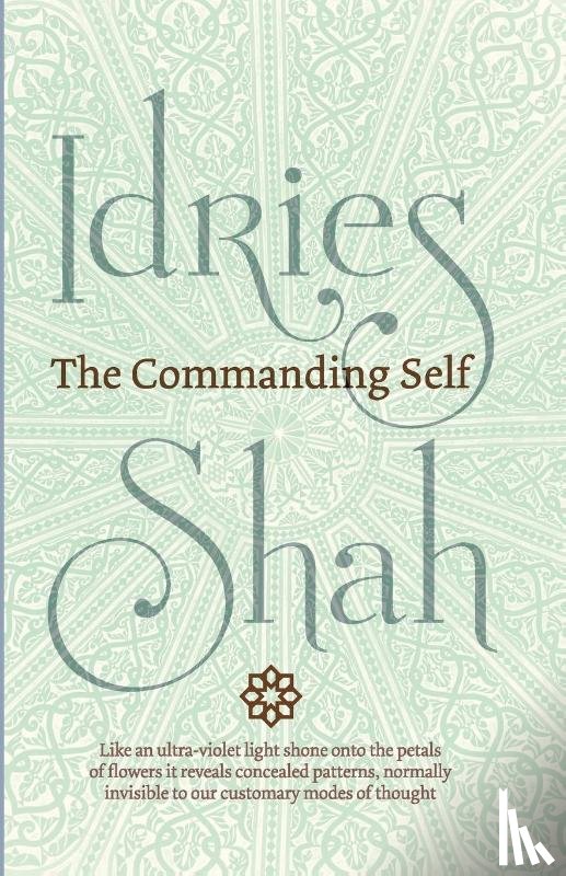 Shah Idries Shah - The Commanding Self