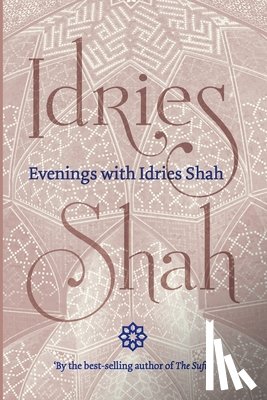 Shah, Idries - Evenings with Idries Shah