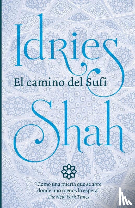 Shah, Idries - El Camino del Sufi