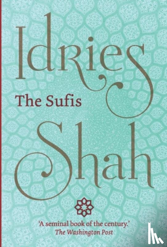 Shah, Idries - The Sufis