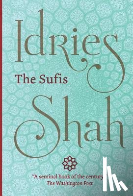 Shah, Idries - The Sufis