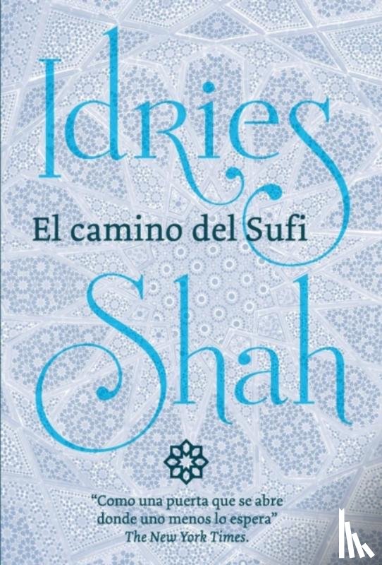 Shah, Idries - El Camino del Sufi