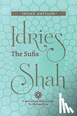 Shah, Idries - The Sufis
