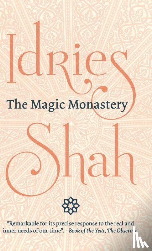 Shah, Idries - The Magic Monastery