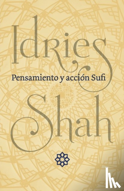 Shah, Idries - Pensamiento y accion Sufi