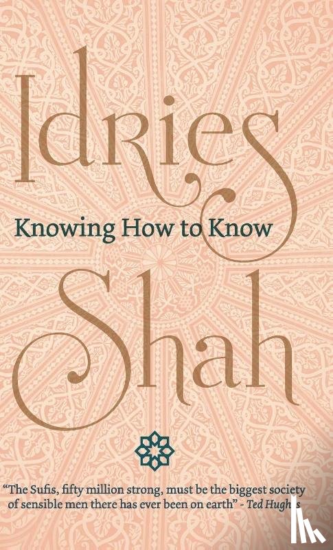Shah, Idries - Knowing How to Know