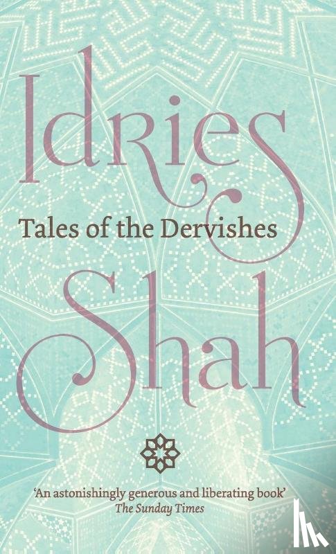 Shah, Idries - Tales of the Dervishes