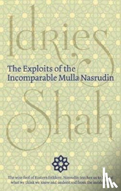 Shah, Idries - The Exploits of the Incomparable Mulla Nasrudin