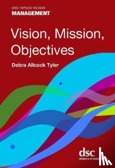 Allcock Tyler, Debra - Vision, Mission, Objectives