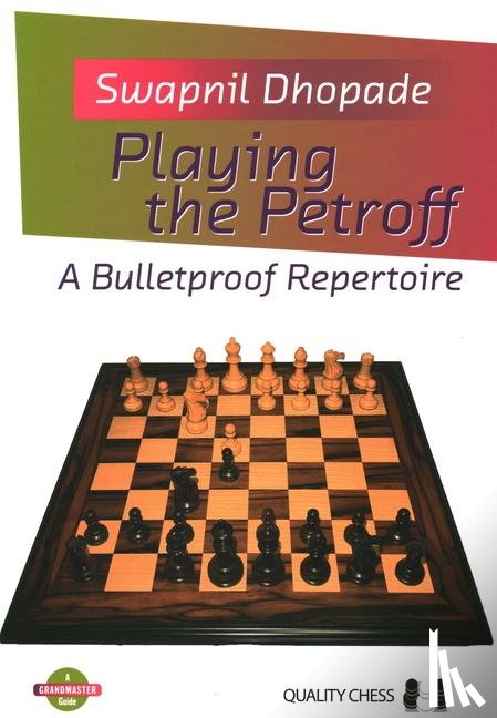 Dhopade, Swapnil - Playing the Petroff
