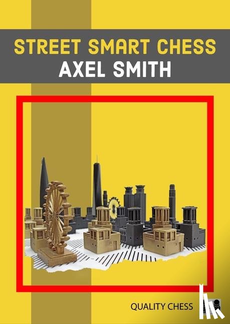 Smith, Axel - Street Smart Chess