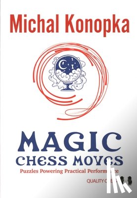 Konopka, Michal - Magic Chess Moves