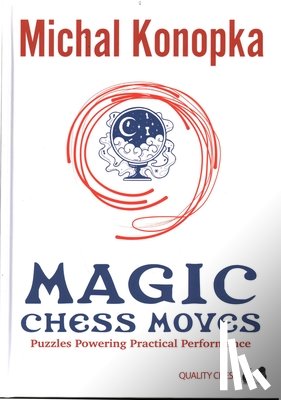 Konopka, Michal - Magic Chess Moves