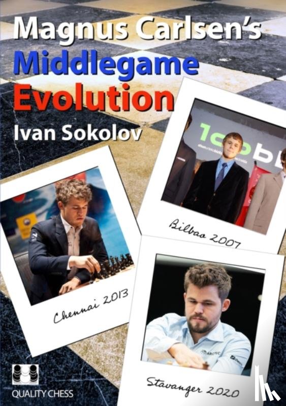 Sokolov, Ivan - Magnus Carlsen's Middlegame Evolution