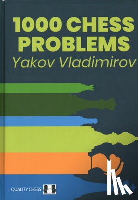 Vladimirov, Yakov - 1000 Chess Problems