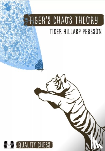 Hillarp Persson, Tiger - Tiger's Chaos Theory