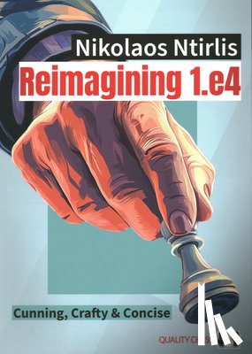 Ntirlis, Nikolaos - Reimagining 1.e4