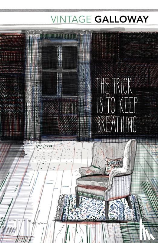 Galloway, Janice - The Trick Is To Keep Breathing