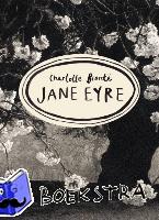 Bronte, Charlotte - Jane Eyre (Vintage Classics Bronte Series) - Charlotte Bronte