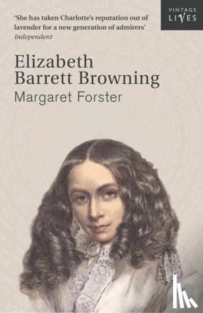 Forster, Margaret - Elizabeth Barrett Browning