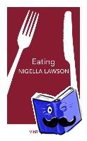 Lawson, Nigella - Eating