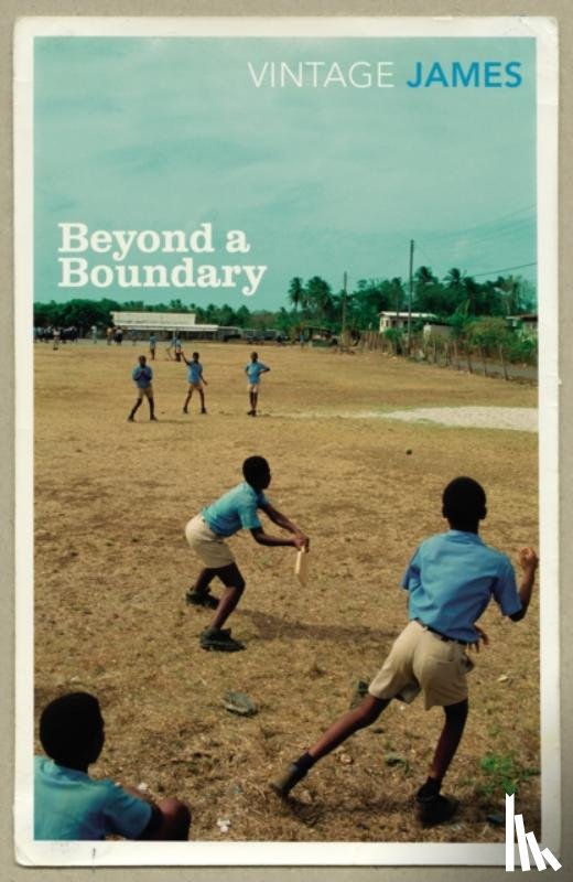 James, Cyril Lionel Robert - Beyond A Boundary