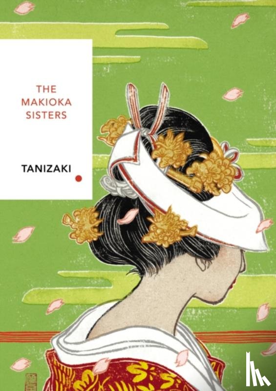 Tanizaki, Junichiro - The Makioka Sisters (Vintage Classics Japanese Series)