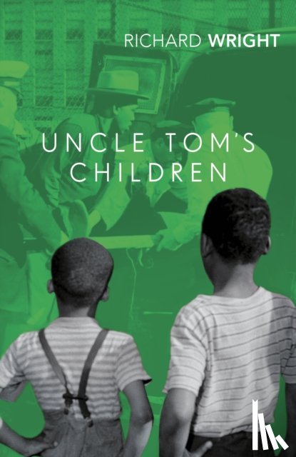 Wright, Richard - Uncle Tom's Children