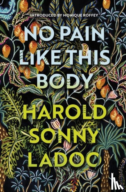 Ladoo, Harold Sonny - No Pain Like This Body