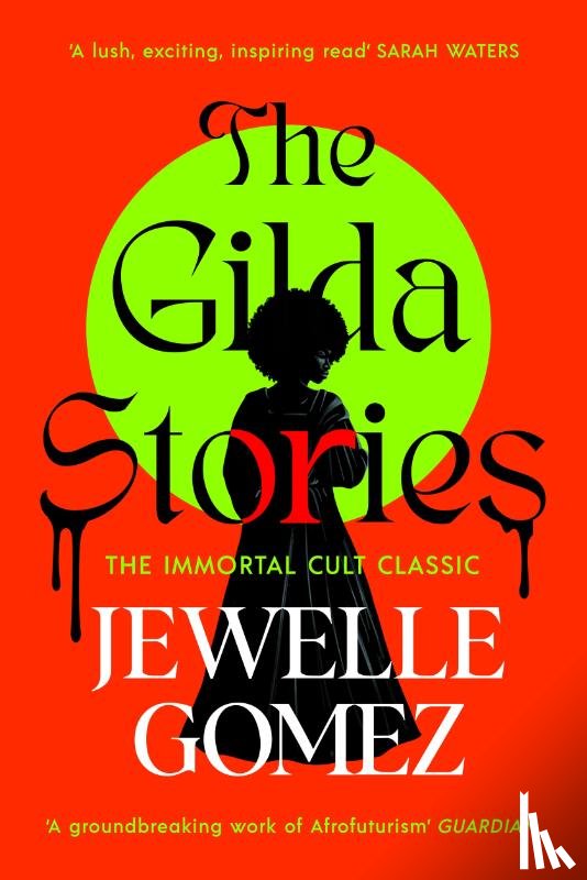 Gomez, Jewelle - The Gilda Stories