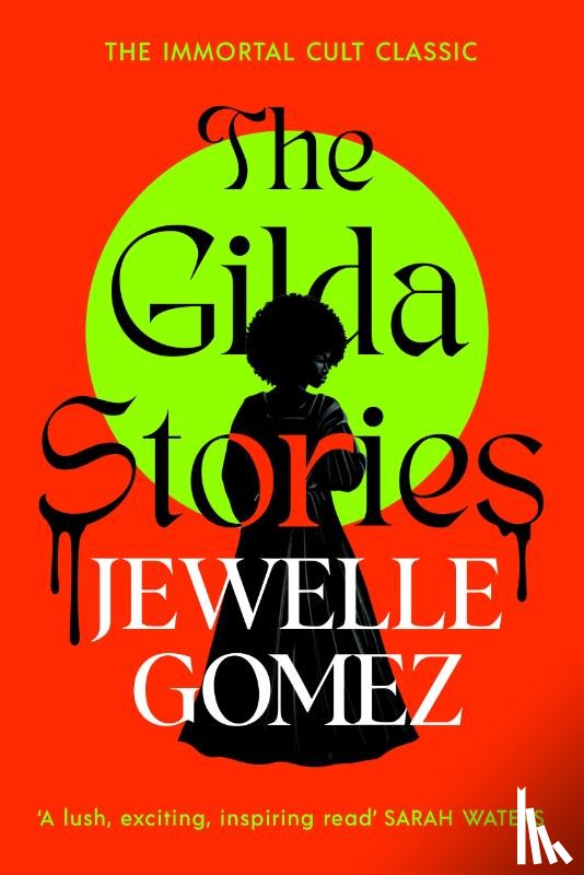 Gomez, Jewelle - The Gilda Stories