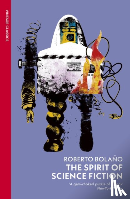 Bolano, Roberto - The Spirit of Science Fiction