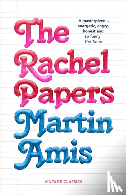 Amis, Martin - The Rachel Papers