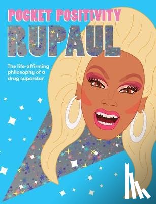 Hardie Grant Books - Pocket Positivity: RuPaul