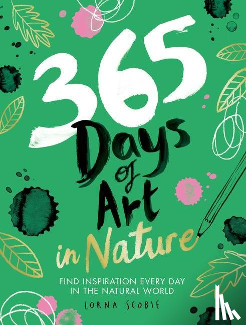 Scobie, Lorna - 365 Days of Art in Nature