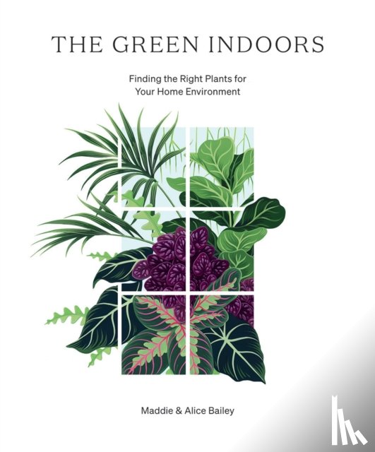 Bailey, Maddie, Bailey, Alice - The Green Indoors