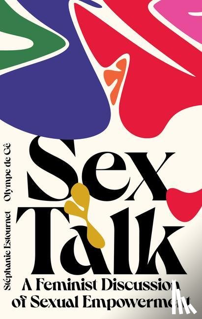 de Ge, Olympe, Estournet, Stephanie - Sex Talk