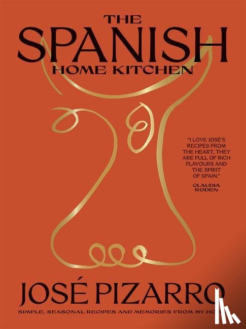 Pizarro, Jose - The Spanish Home Kitchen
