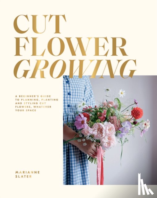 Slater, Marianne - Cut Flower Growing