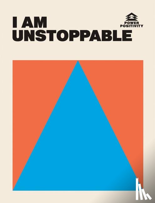 Hardie Grant Books - I AM UNSTOPPABLE