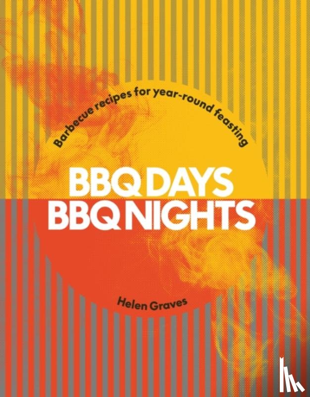 Graves, Helen - BBQ Days, BBQ Nights