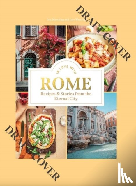 Nieschlag, Lisa, Wentrup, Lars - In Love with Rome