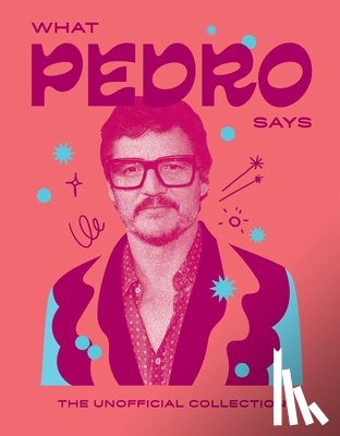 Hardie Grant Books - What Pedro Says