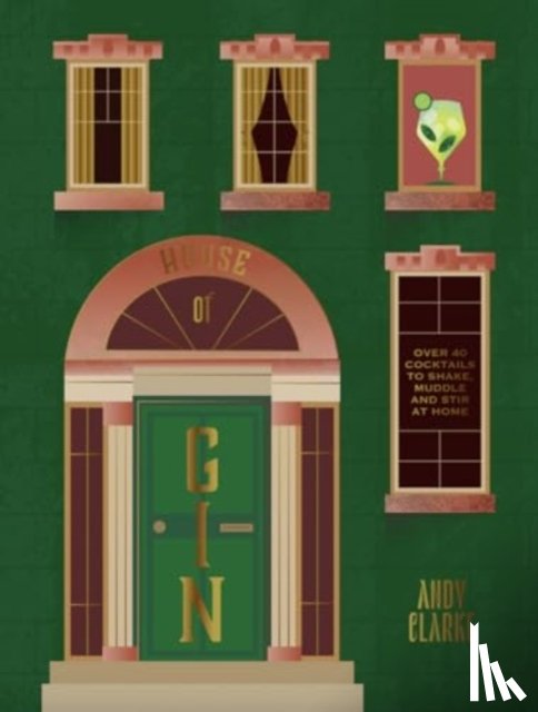 Clarke, Andy - House of Gin