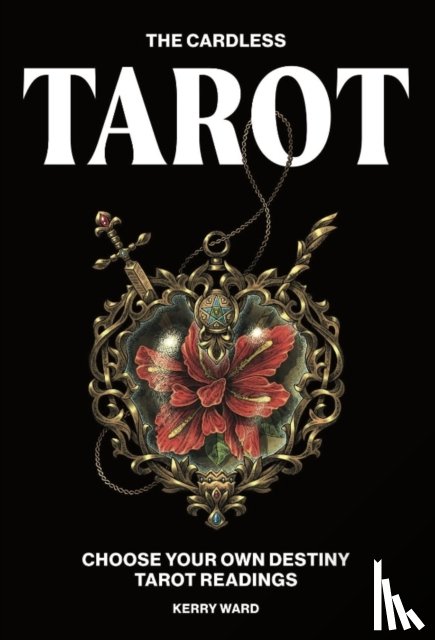 Ward, Kerry - The Cardless Tarot