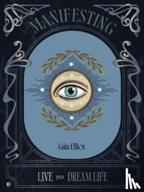 Elliot, Gaia - Manifesting