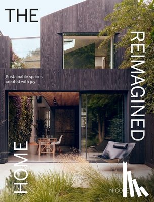 Gray, Nicole - The Reimagined Home