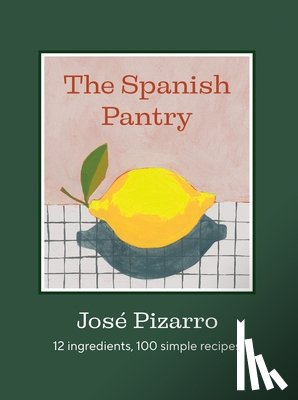 Pizarro, Jose - The Spanish Pantry