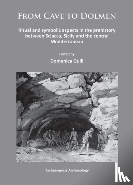  - From Cave to Dolmen